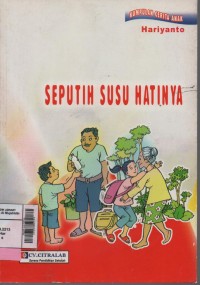 Seputih susu hatinya