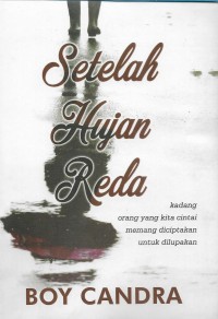 Setelah hujan reda