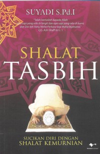 Shalat tasbih: sucikan diri dengan shalat kemurnian