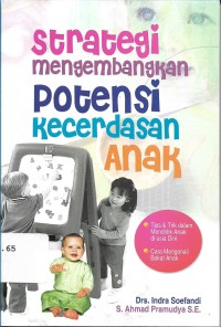 Strategi Mengembangkan Potensi Kecerdasan Anak