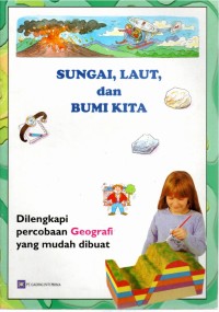 Sungai, laut dan bumi kita