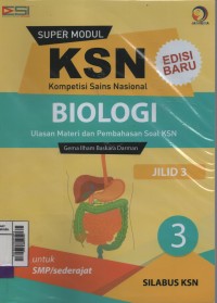 Super Modul KSN IPA SMP Biologi Jilid 3