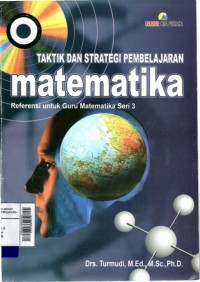 Image of Taktik dan strategi  pembelajaran matematika : referensi untuk guru matematika seri 3