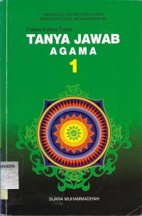 Fatwa-fatwa Tarjih : Tanya Jawab Agama 1