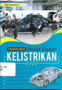 Pengantar Lengkap Teknik Dasar Kelistrikan