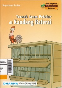 Ternak ayam petelur di kandang baterai
