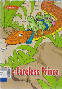 The careless Prince