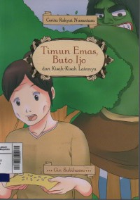 Cerita Rakyat Nusantara: Timun Emas, Buto Ijo, dan Kisah Kisah Lainnya