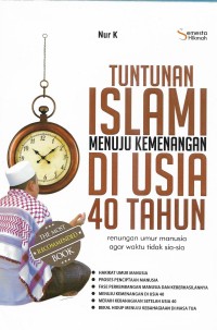 Tuntutan islami menuju kemenangan di usia 40 tahun