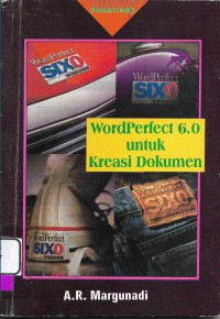 Word Perfect 6.0 untuk Kreasi Dokumen