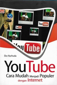 YouTube-Cara mudah menjadi populer dengan Internet