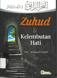 Zuhud dan Kelembutan hati